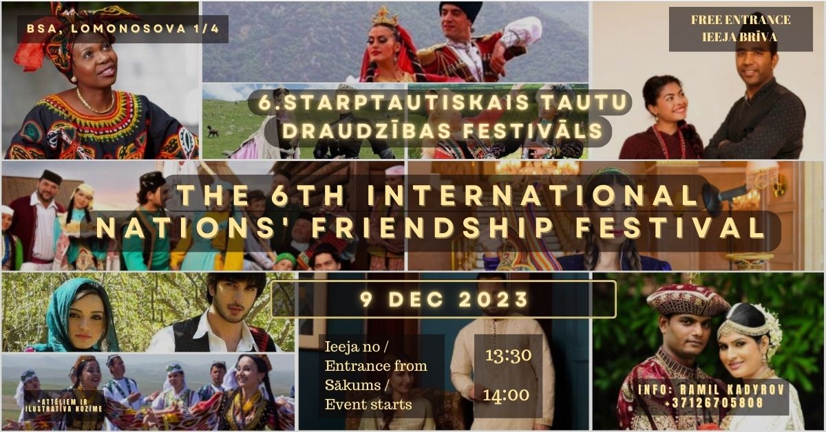 The Sixth International Nations' Friendship Festival